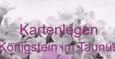 Kartenlegen Königstein im Taunus | Top-Experten für Kartenlegen, Wahrsagen, Hellsehen, Zukunftsdeutung. Kartenlegen Königstein im Taunus | Top-Experten für Kartenlegen, Wahrsagen, Hellsehen, Zukunftsdeutung.